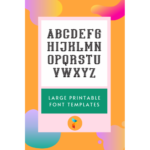 Large Font Templates